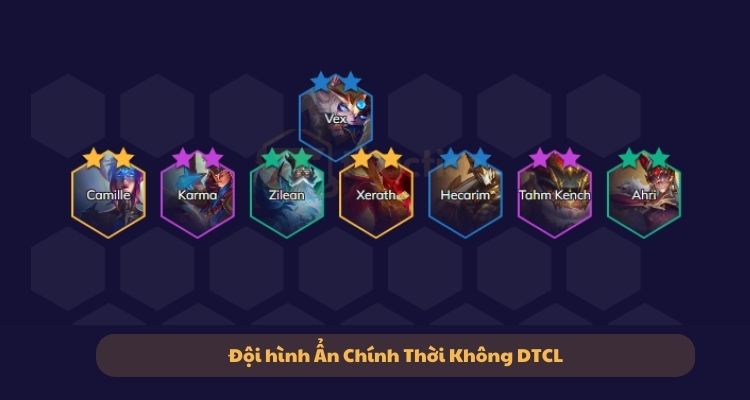 Đội hình Ẩn Chính Thời Không DTCL