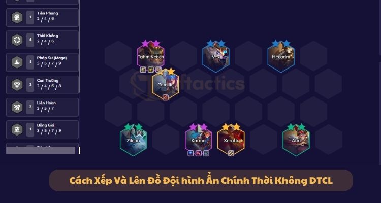 Cách xếp và lên đồ đội hình Ẩn Chính Thời Không mùa 12
